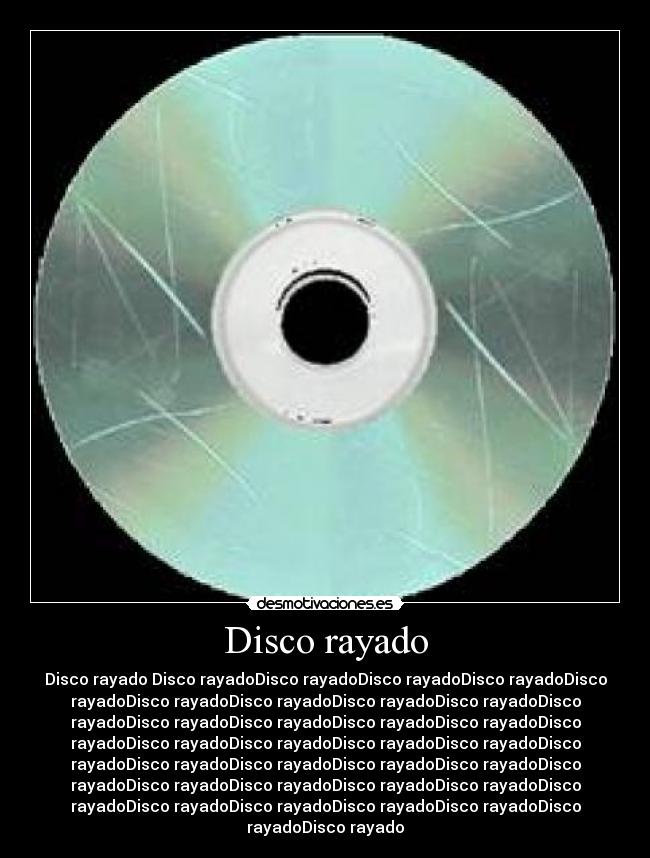 Disco rayado Desmotivaciones