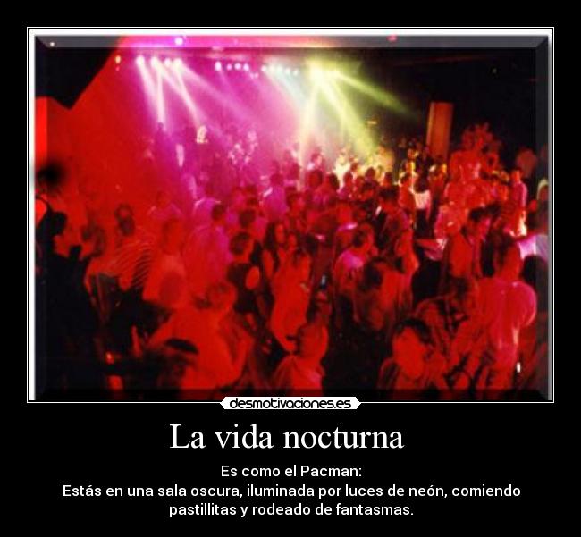 La vida nocturna -