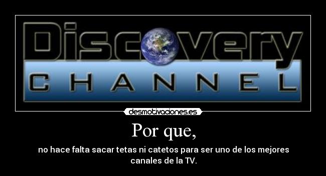 carteles discovery channel desmotivaciones