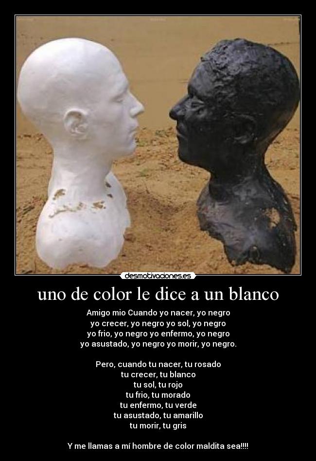 uno de color le dice a un blanco -
