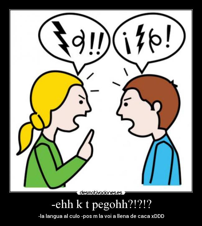 -ehh k t pegohh?!?!? - 