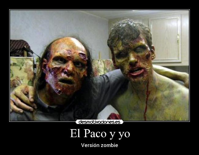 El Paco y yo -