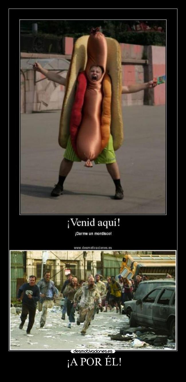 ¡A POR ÉL! -