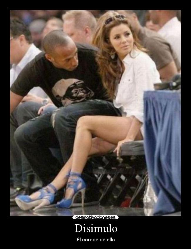 Disimulo - Él carece de ello