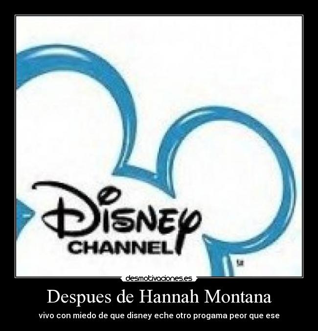 Despues de Hannah Montana - 