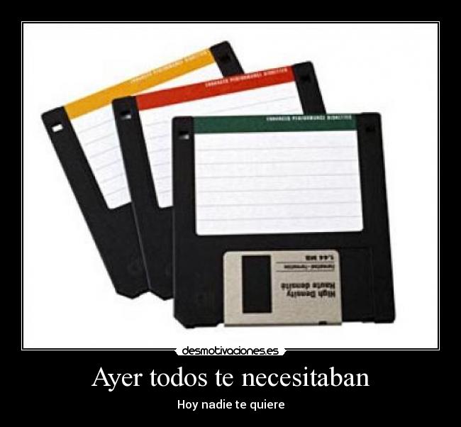 Ayer todos te necesitaban -