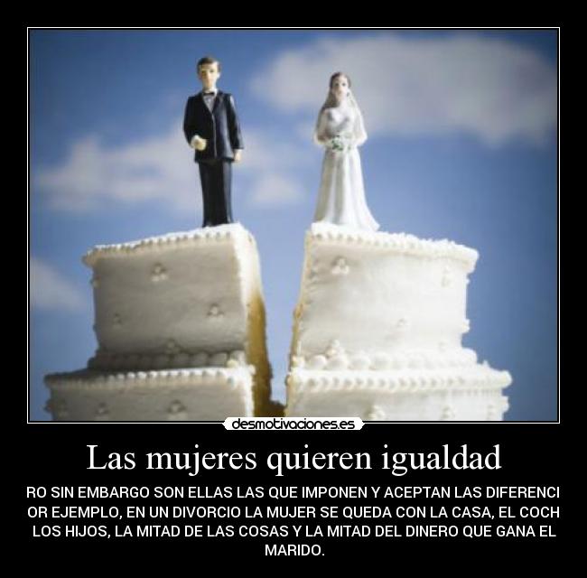 Las mujeres quieren igualdad -