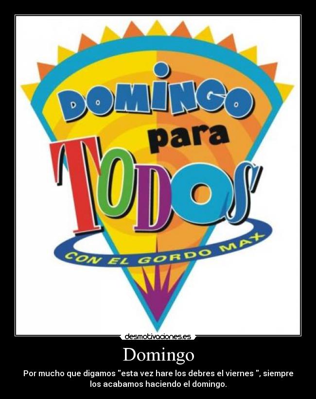 carteles domingo desmotivaciones