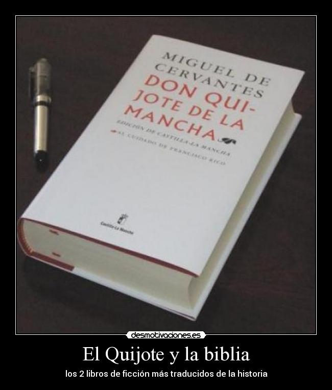 El Quijote y la biblia - los 2 libros de ficción más traducidos de la historia
