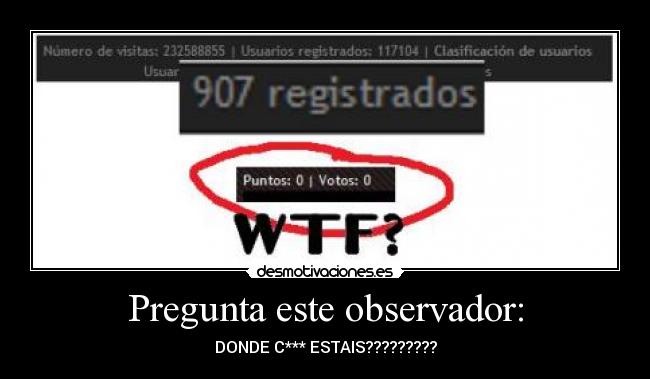 Pregunta este observador: - 