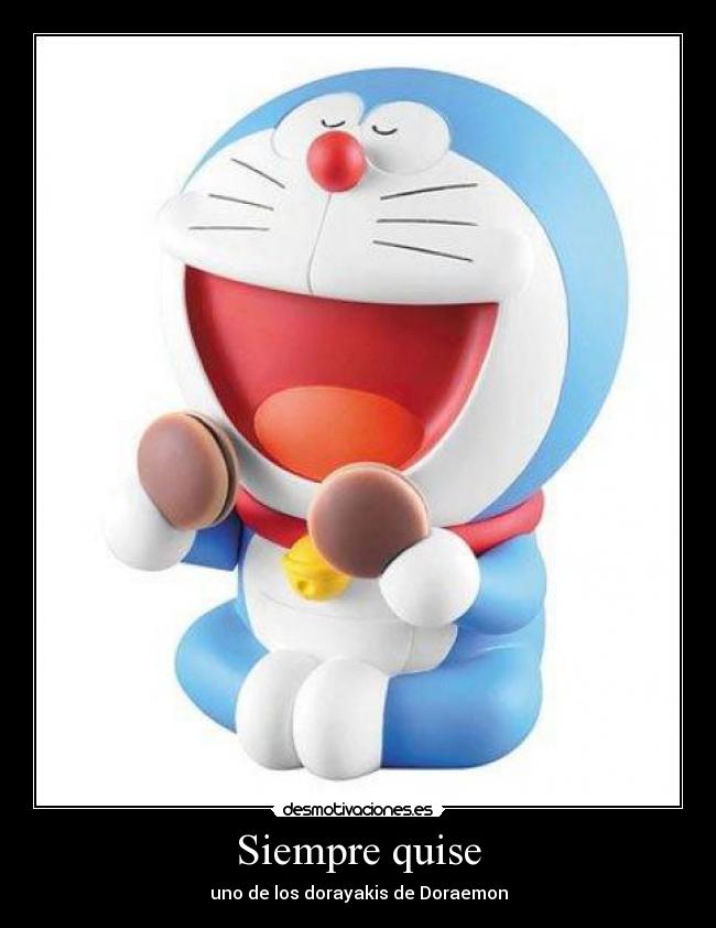 Siempre quise - uno de los dorayakis de Doraemon