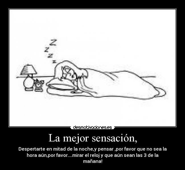 La mejor sensación, -