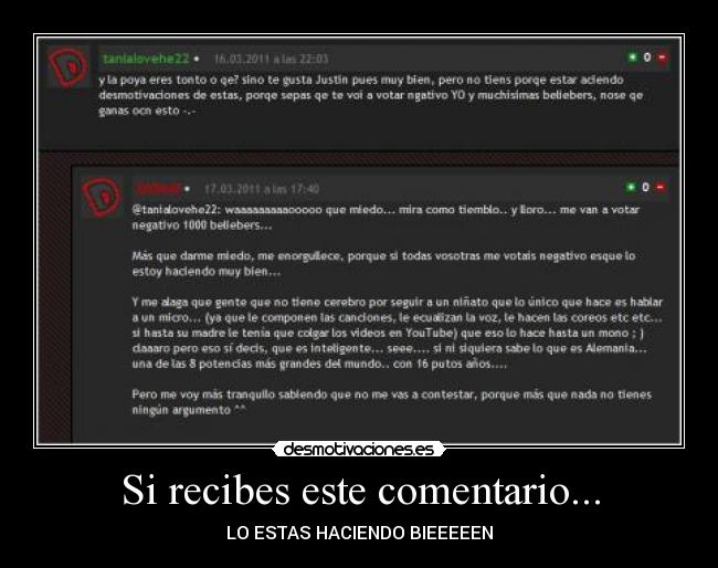 carteles recibes este comentario estas haciendo bien desmotivaciones