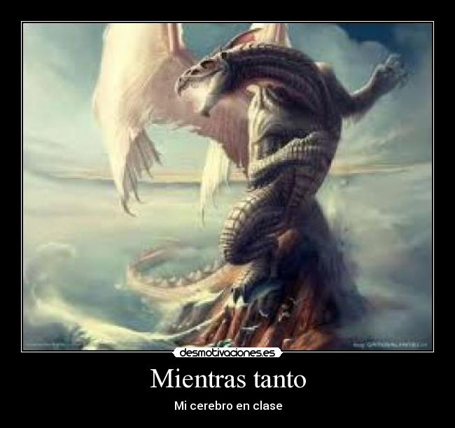 Mientras tanto - Mi cerebro en clase