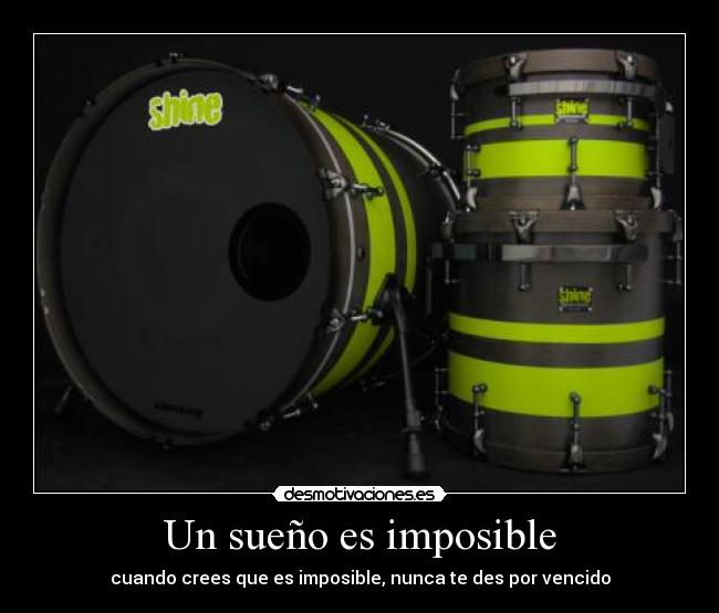 Un sueño es imposible -