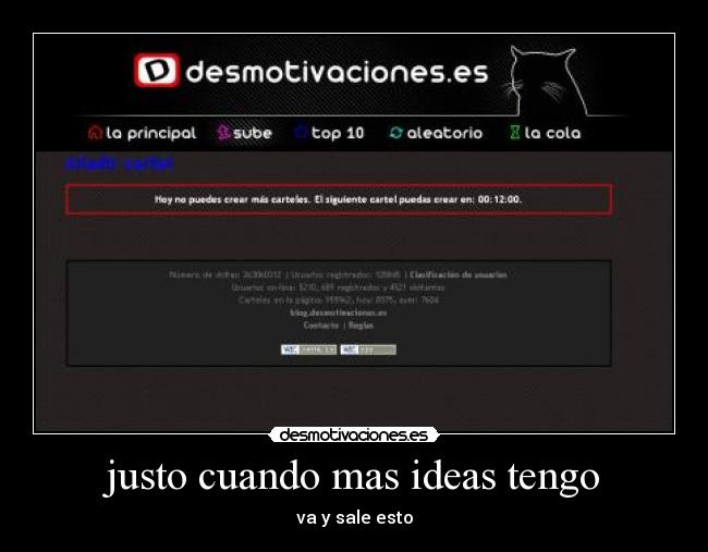 justo cuando mas ideas tengo - va y sale esto