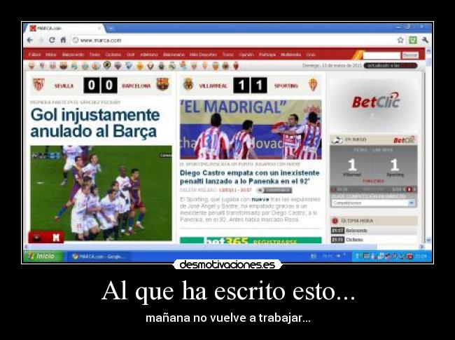 Al que ha escrito esto... -