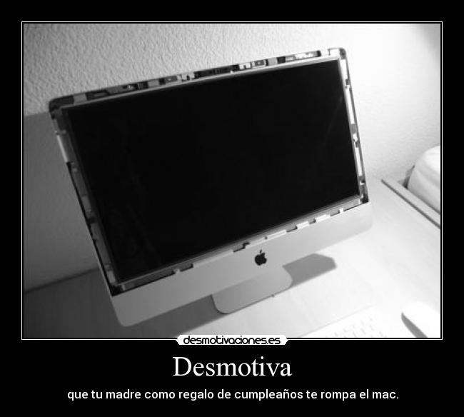 carteles mac desmotivacion maxima desmotivaciones