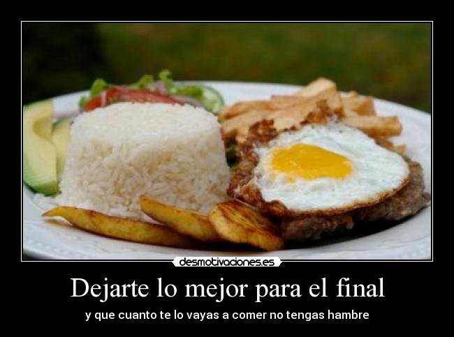 Dejarte lo mejor para el final - 