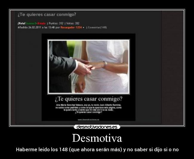 Desmotiva - Haberme leido los 148 (que ahora serán más) y no saber si dijo si o no