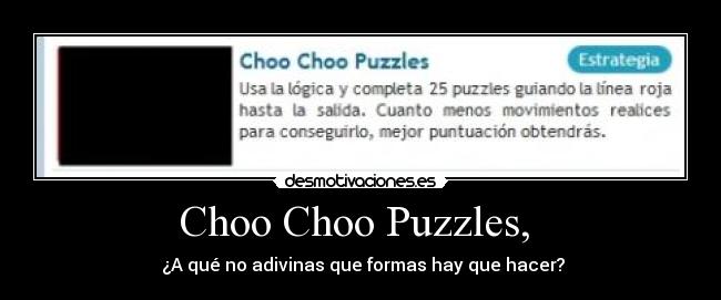 Choo Choo Puzzles,  -  ¿A qué no adivinas que formas hay que hacer?