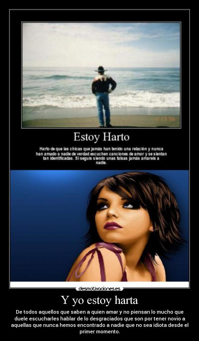 Y yo estoy harta - 