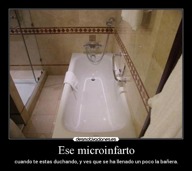 carteles ese microinfarto desmotivaciones