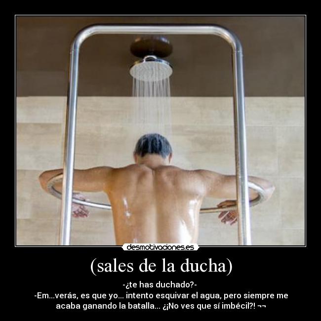 (sales de la ducha) - 