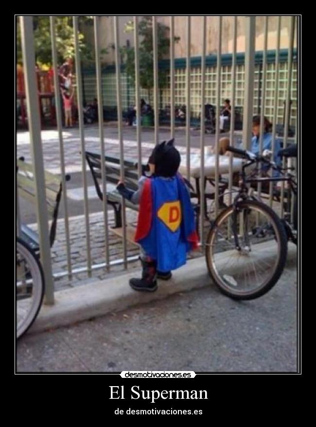 El Superman - de desmotivaciones.es