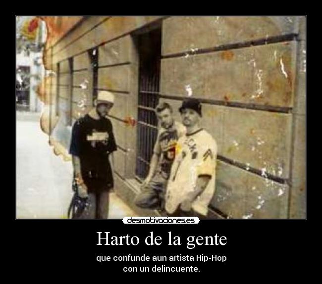 Harto de la gente -