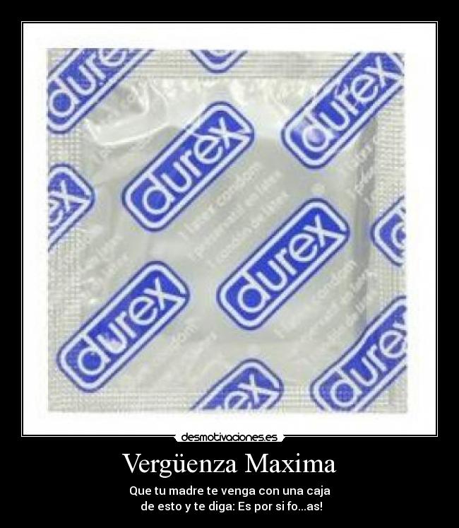 Vergüenza Maxima -