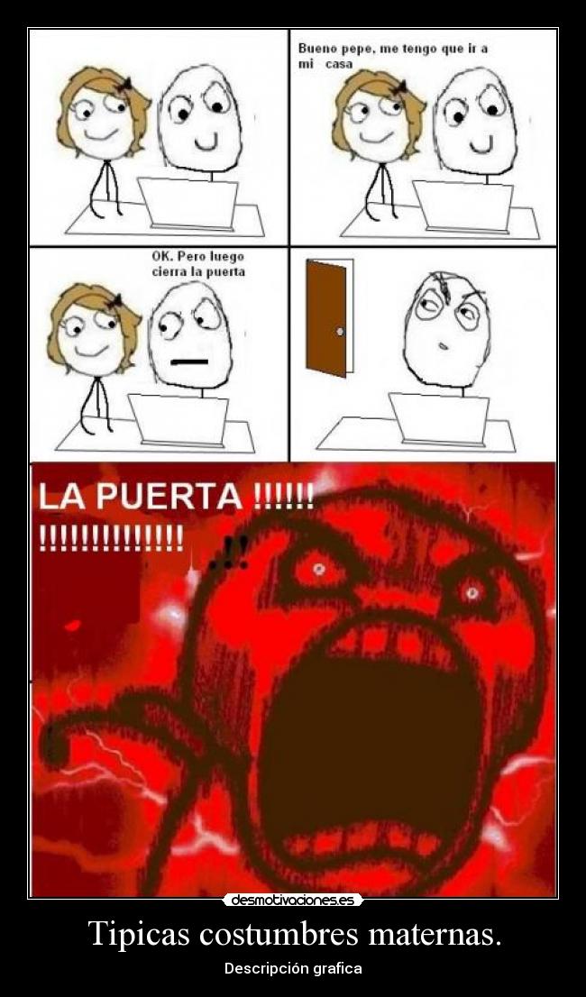 Tipicas costumbres maternas. - Descripción grafica