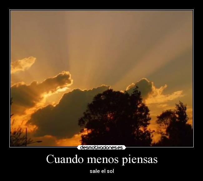 Cuando menos piensas -