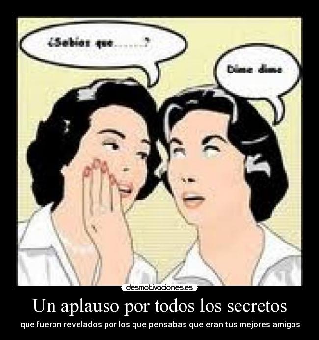 Un aplauso por todos los secretos - 