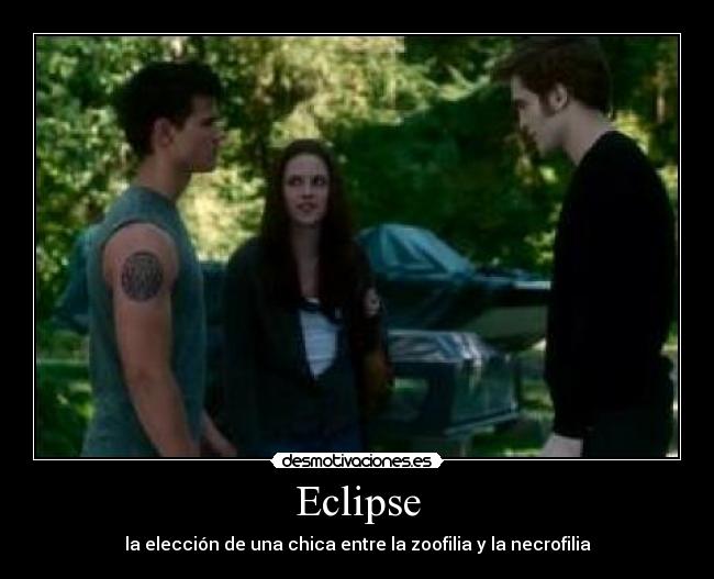 Eclipse - la elección de una chica entre la zoofilia y la necrofilia