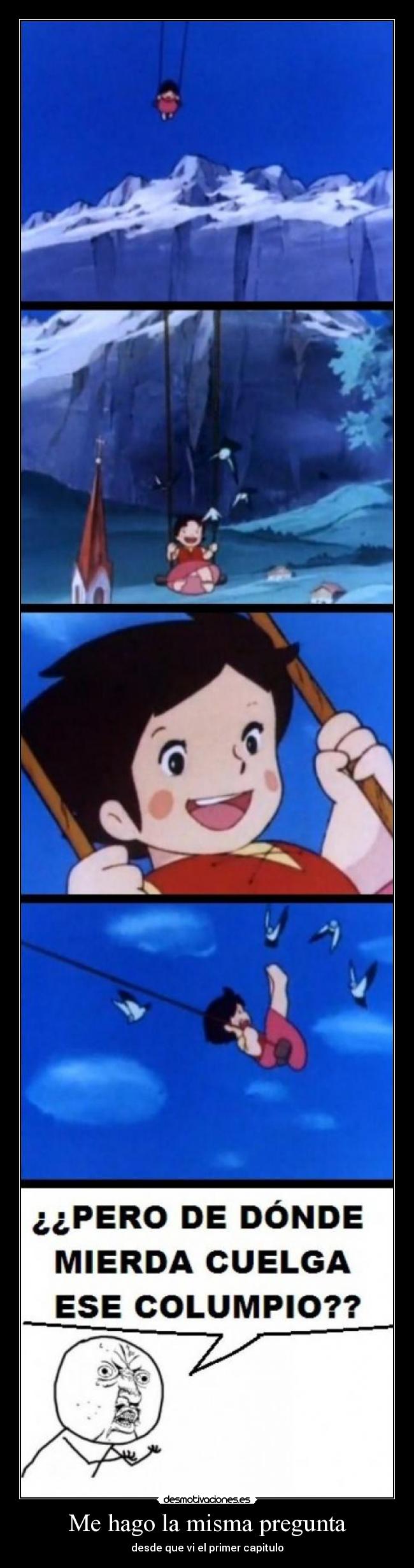 carteles heidi columpio cono cuelga donde pero desmotivaciones