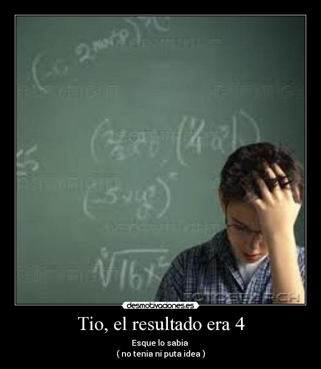 Tio, el resultado era 4 - 