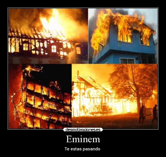Eminem - Te estas pasando