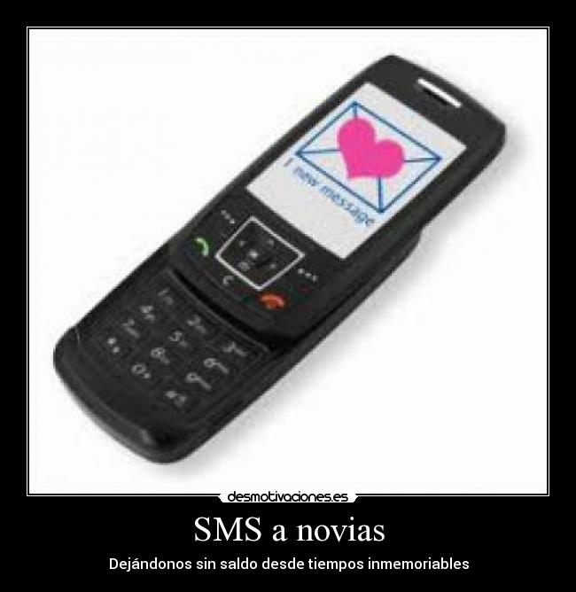 SMS a novias - Dejándonos sin saldo desde tiempos inmemoriables