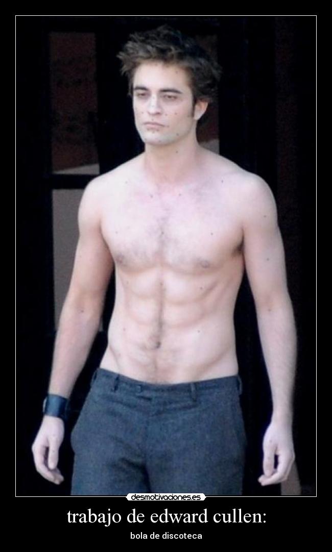 trabajo de edward cullen: - 