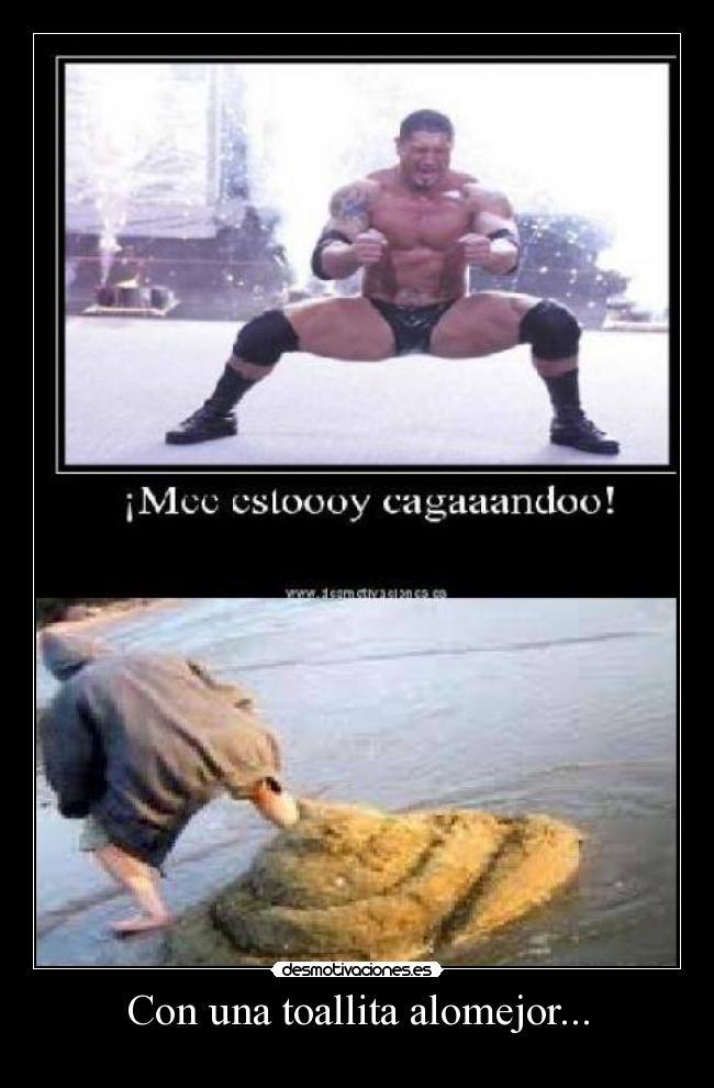 Con una toallita alomejor... - 