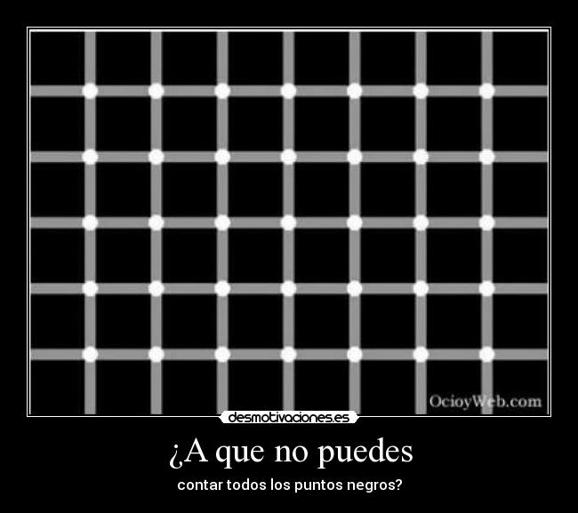 ¿A que no puedes - contar todos los puntos negros?