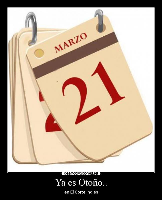 Ya es Otoño.. - en El Corte Inglés