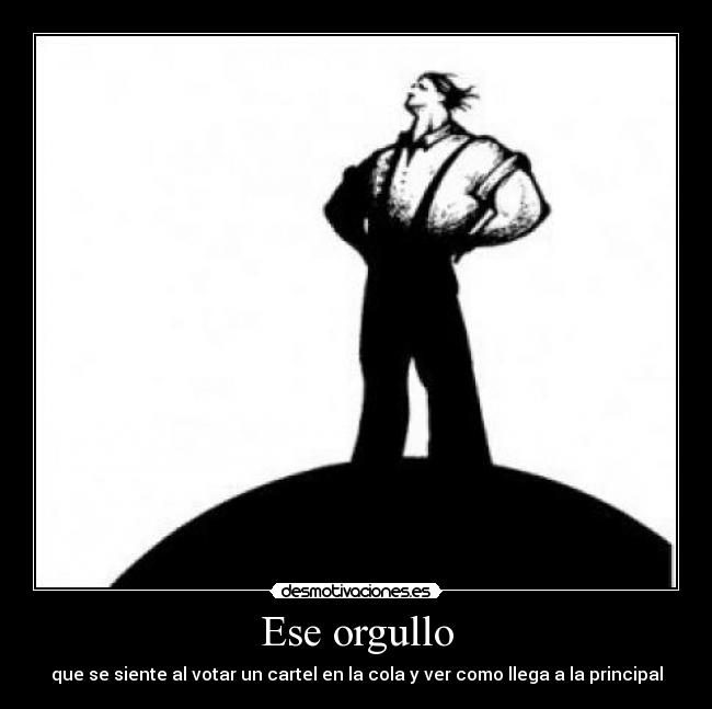 Ese orgullo - 