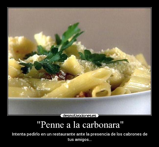 carteles penne carbonara desmotivaciones
