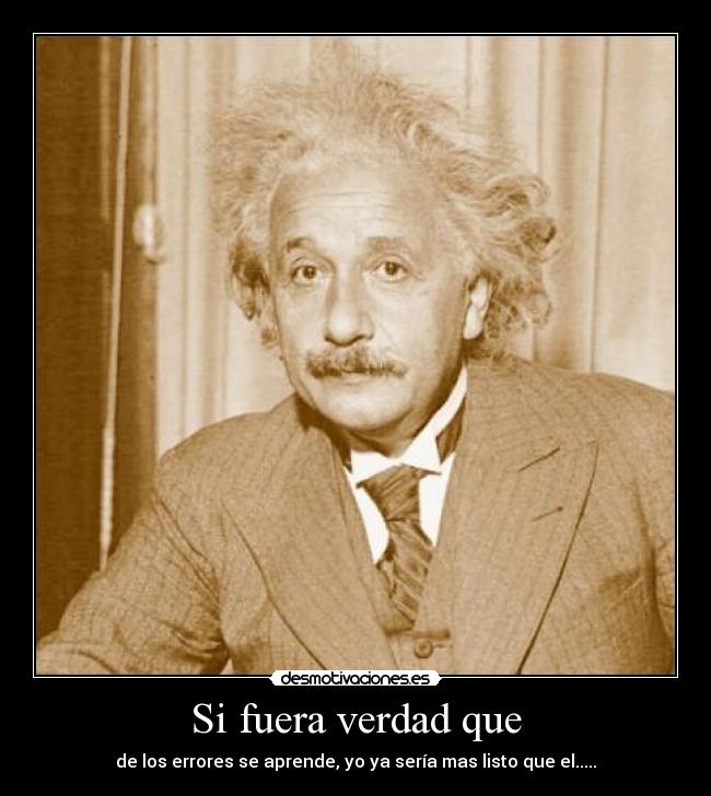 carteles einstein errores desmotivaciones