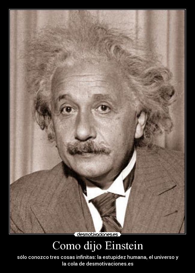 Como dijo Einstein - 