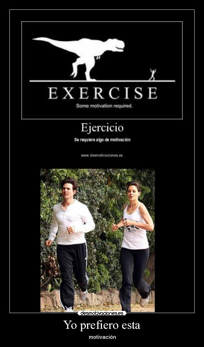 Yo prefiero esta - motivación
