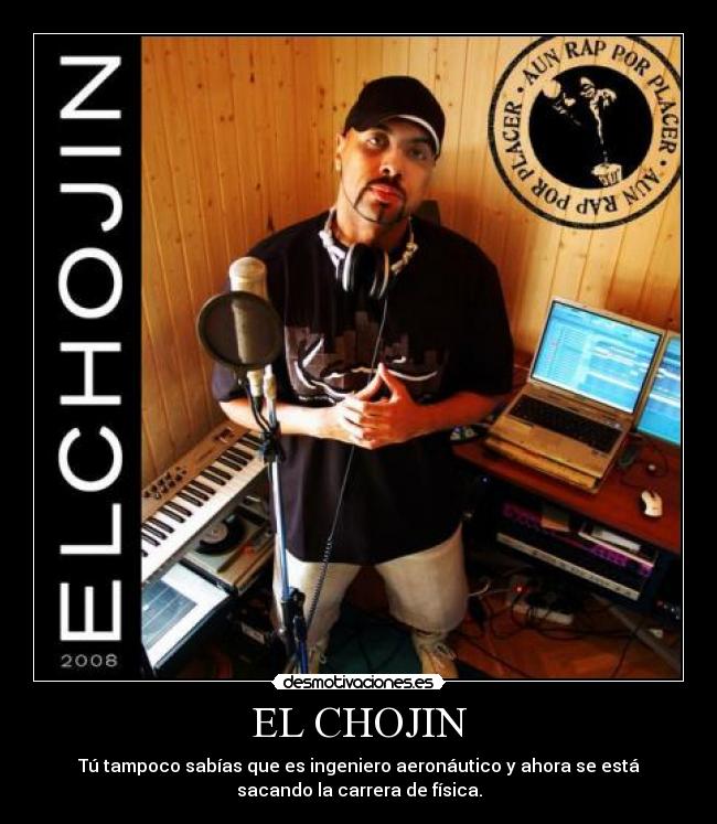 EL CHOJIN -