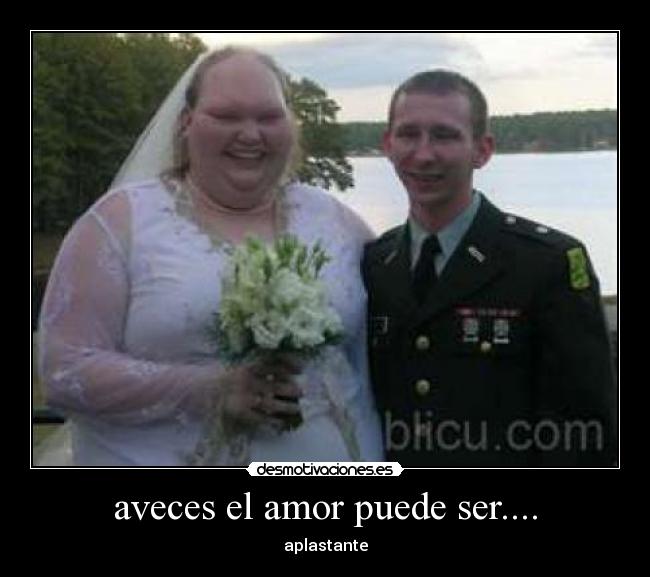 carteles amor amor aplastante desmotivaciones